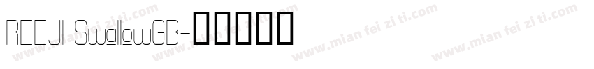 REEJI SwallowGB字体转换